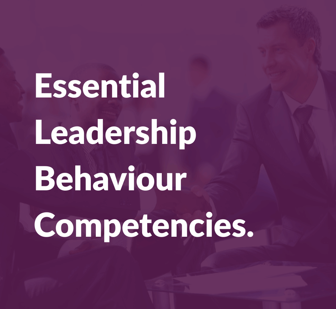 Essential Leadership Behaviour Competencies.